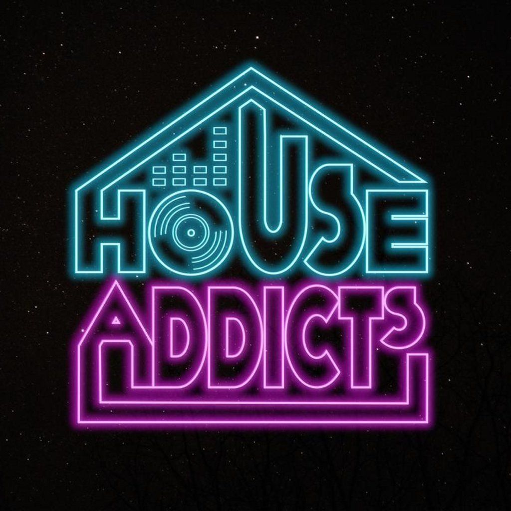 House Addicts - Friday Free Raves (Multi-Genre)