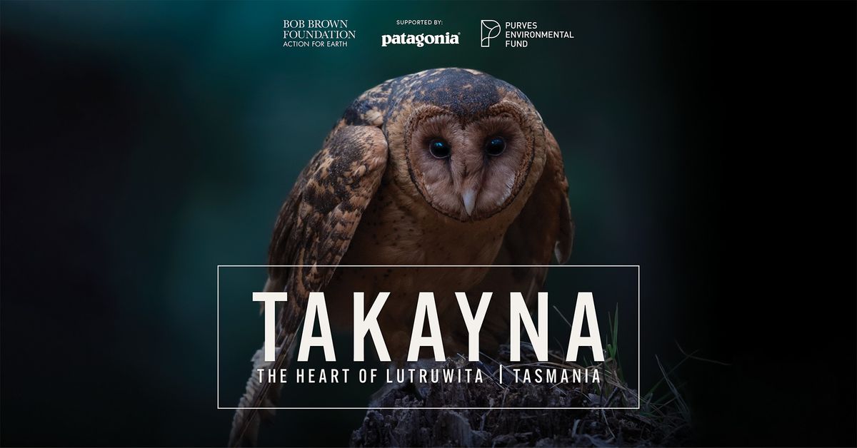 'Takayna \u2014 the Heart of Lutruwita' film screening \u2014 Bega, NSW