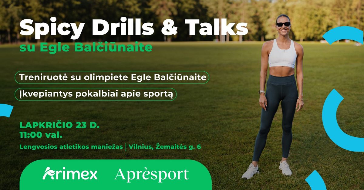 Spicy Drills & Talks | \u0161e\u0161tadienio treniruot\u0117