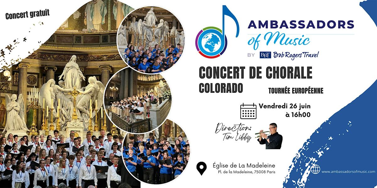 Colorado Ambassadors of Music: Choral Concert at the Madeleine