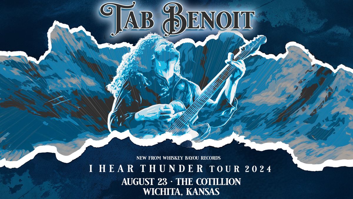 Tab Benoit \u00b7 August 23 \u00b7 The Cotillion \u00b7 Wichita, KS