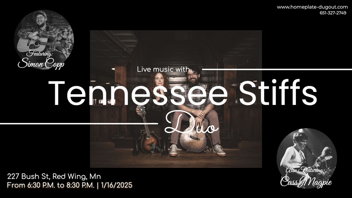 Tennessee Stiffs w\/Guests Simon Copp & Cass Magpie