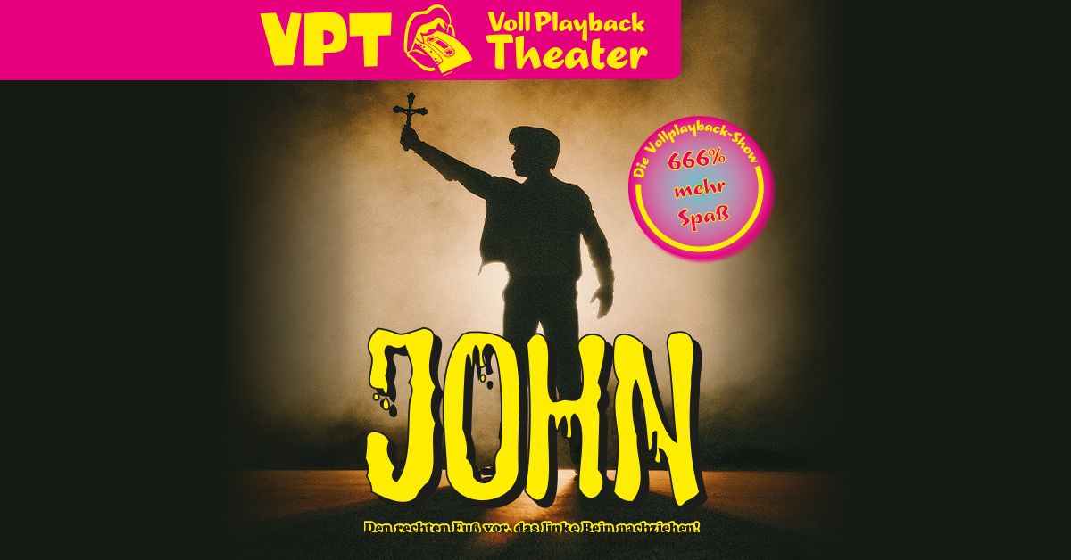 Das Vollplaybacktheater - JOHN - Das VPT interpretiert John Sinclair | Leipzig