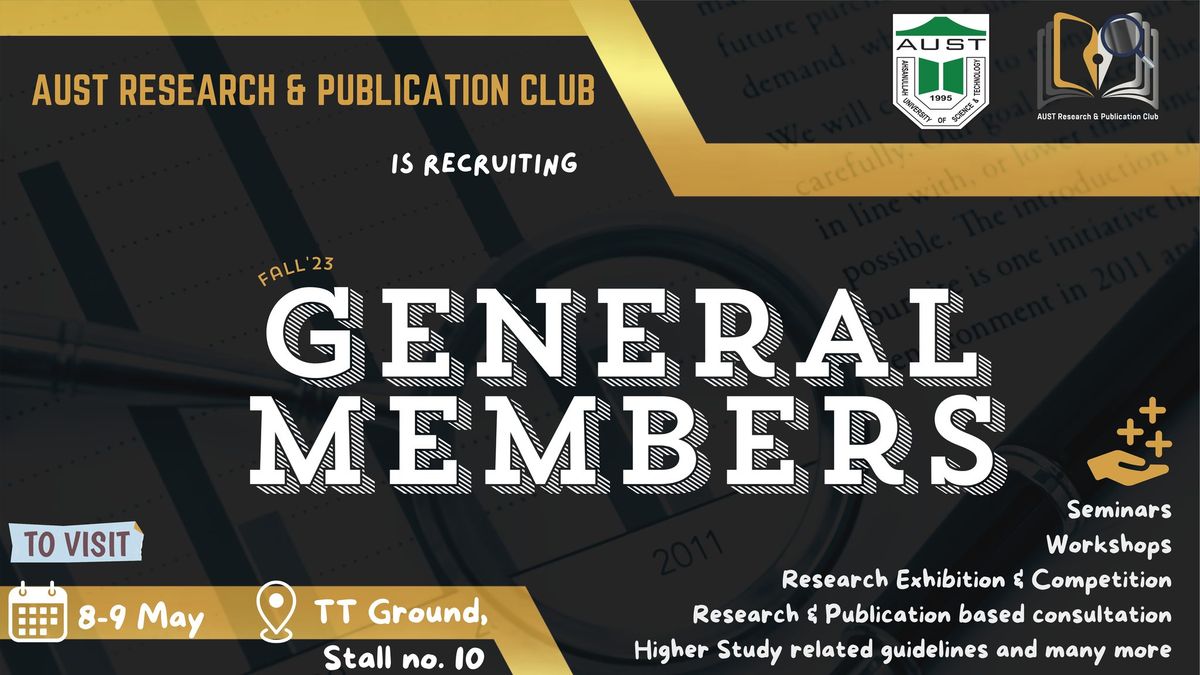 AUST Research & Publication Club General Member Recruiting Fall-2023