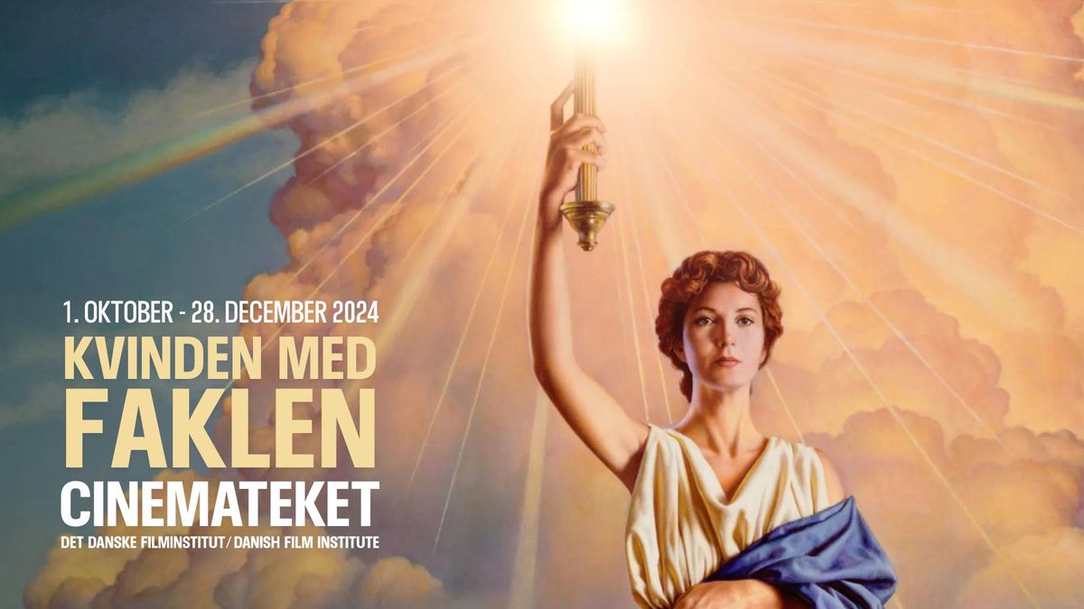 KVINDEN MED FAKLEN: COLUMBIA PICTURES 100 \u00c5R\/\/ filmserie og talks \/\/ Cinemateket i okt-dec.