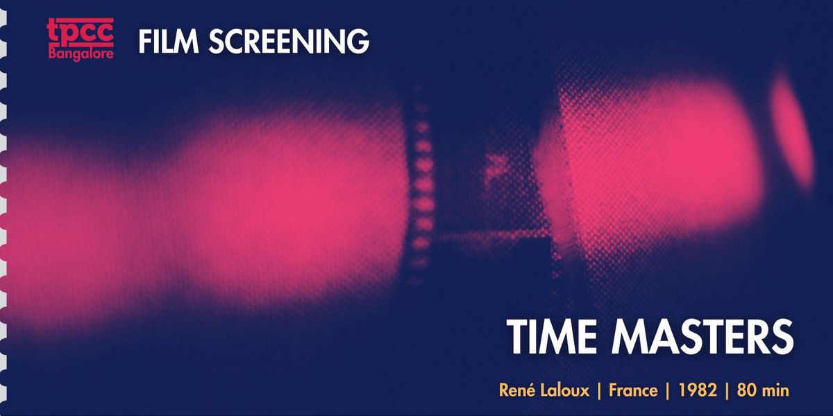 Screening of Time Masters (1982) with TPCC