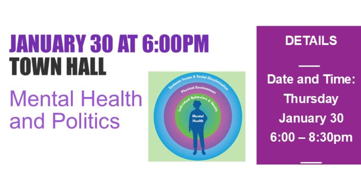 Town Hall on Mental Health & Politics