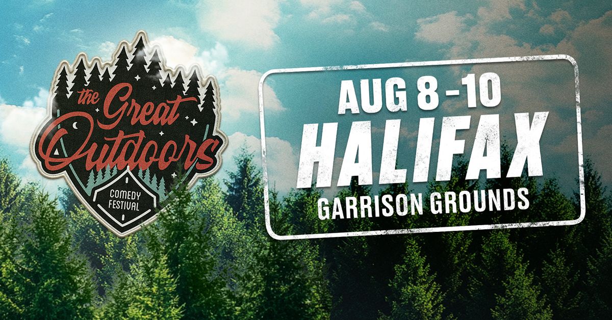 Great Outdoors Comedy Festival - Halifax