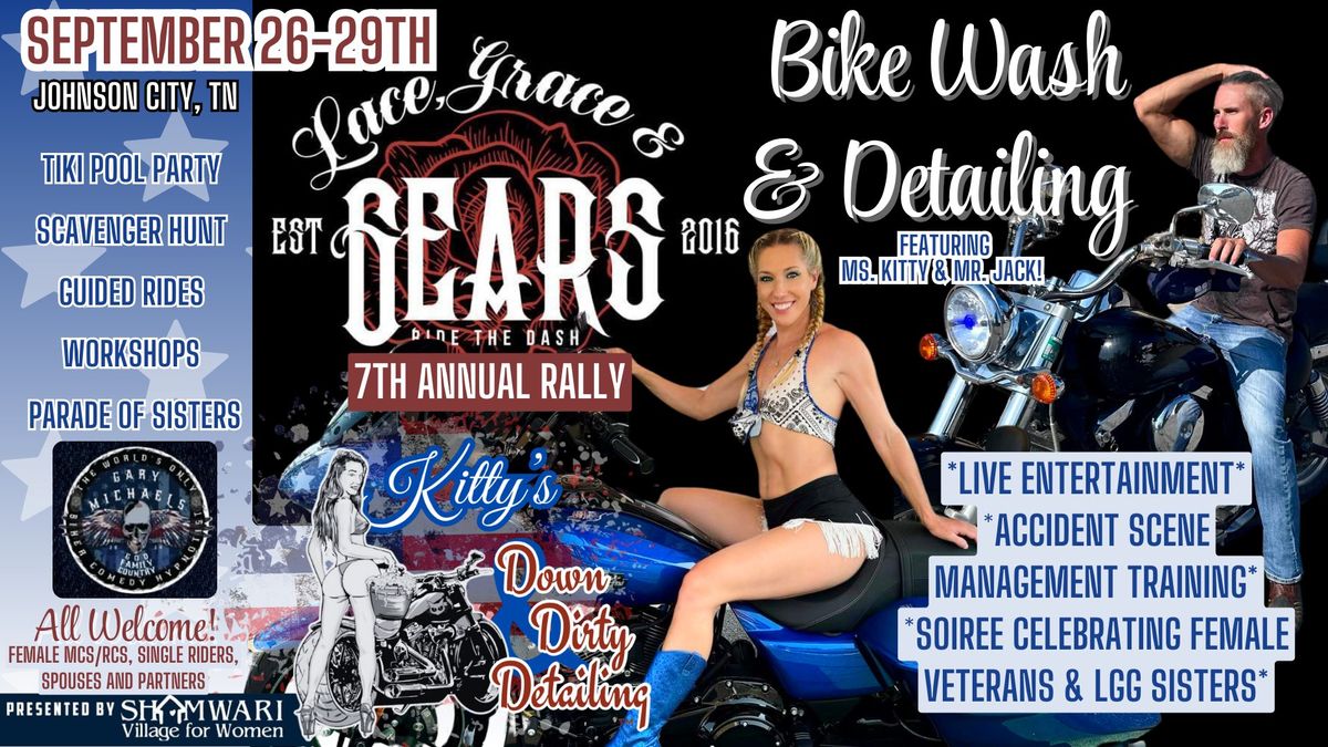 Lace, Grace & Gears 7th Annual Rally with Kitty's Down & Dirty Detailing! (Day 3)