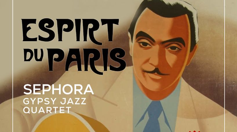 Esprit Du Paris \u2013 Sephora Gypsy Jazz Quartet