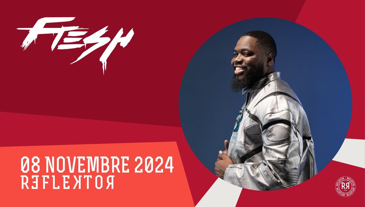 FRESH le 8 novembre 2024 au REFLEKTOR