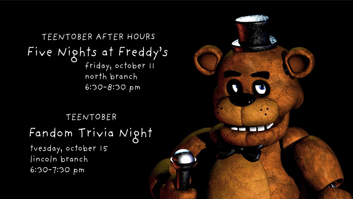 TeenTober: Fandom Trivia Night (Five Nights at Freddy's)