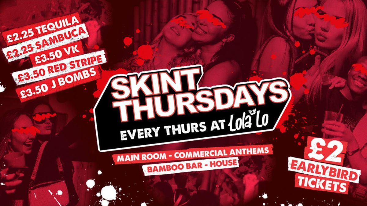 SKINT THURSDAYS @ LOLA LO \ud83c\udfdd\u2764\ufe0f