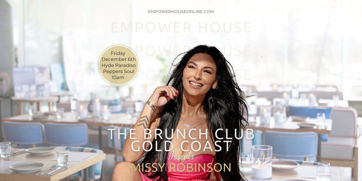 The Brunch Club Gold Coast presents Missy Robinson