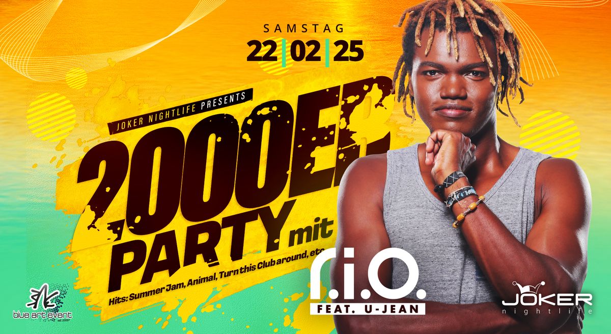 2000er Party mit R.I.O feat. U-Jean