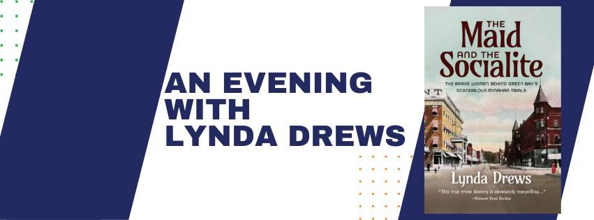 An Evening with Lynda Drews, author of The Maid and the Socialite