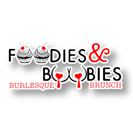 Foodies & Boobies Burlesque Brunch 