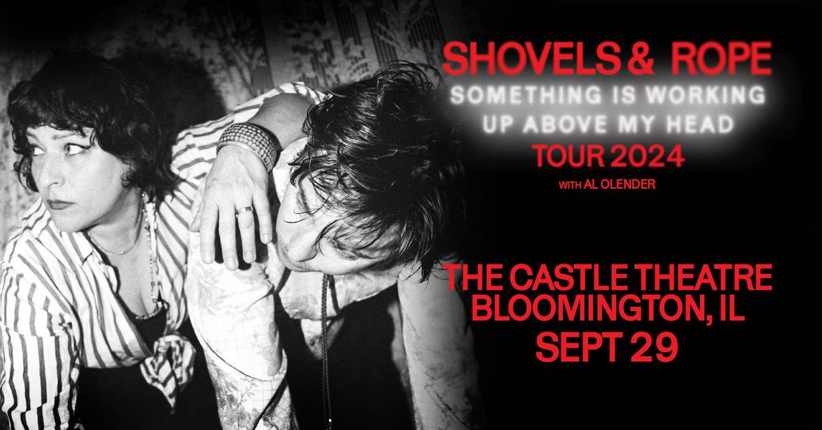 SHOVELS & ROPE live at The Castle Theatre