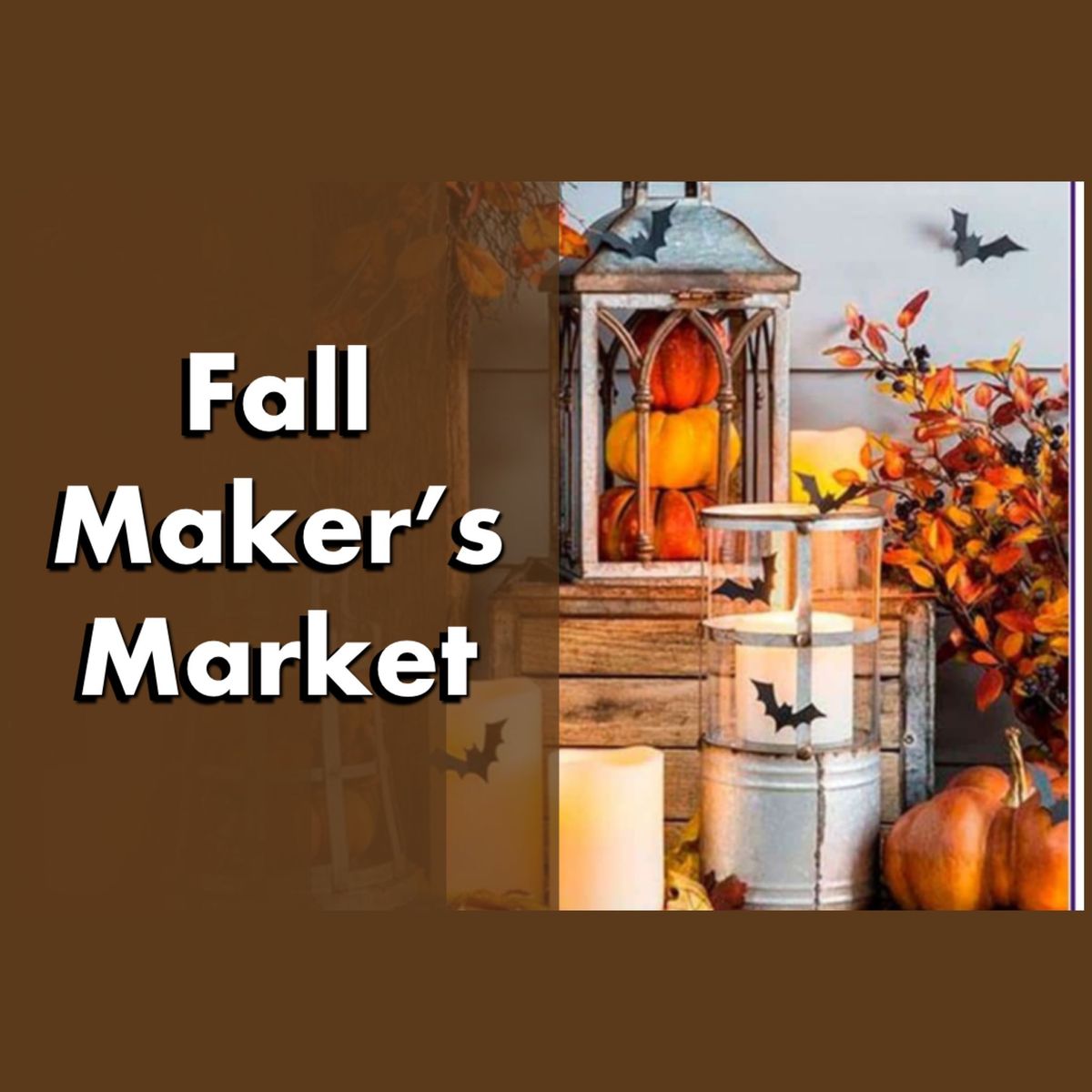 Fall Maker\u2019s Market