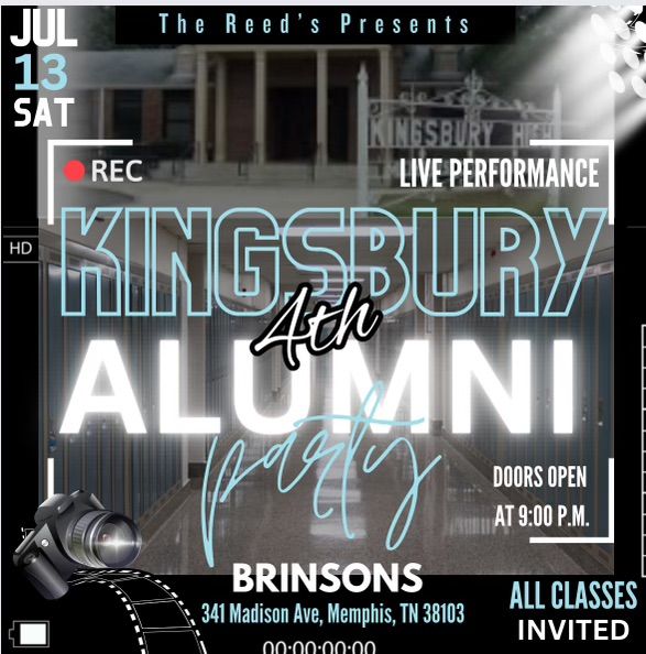 Kingsbury Alumni party for all classes \ud83c\udf89 