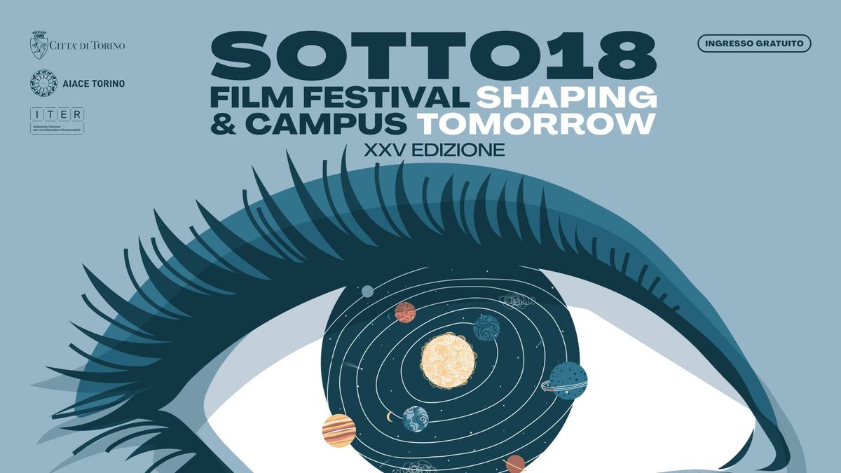 Sottodiciotto Film Festival & Campus - Shaping Tomorrow - XXV Edizione