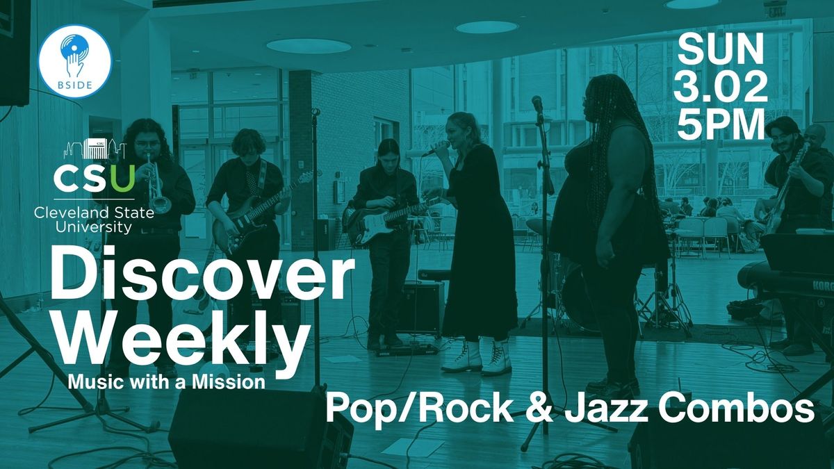 Discover Weekly: CSU Pop\/Rock & Jazz Combos