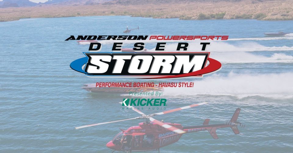 Anderson Powersports Desert Storm Presented By:  KICKER Marine Audio