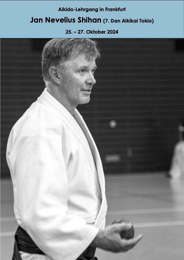 Aikido-Lehrgang mit Jan Nevelius Shihan (7.Dan)