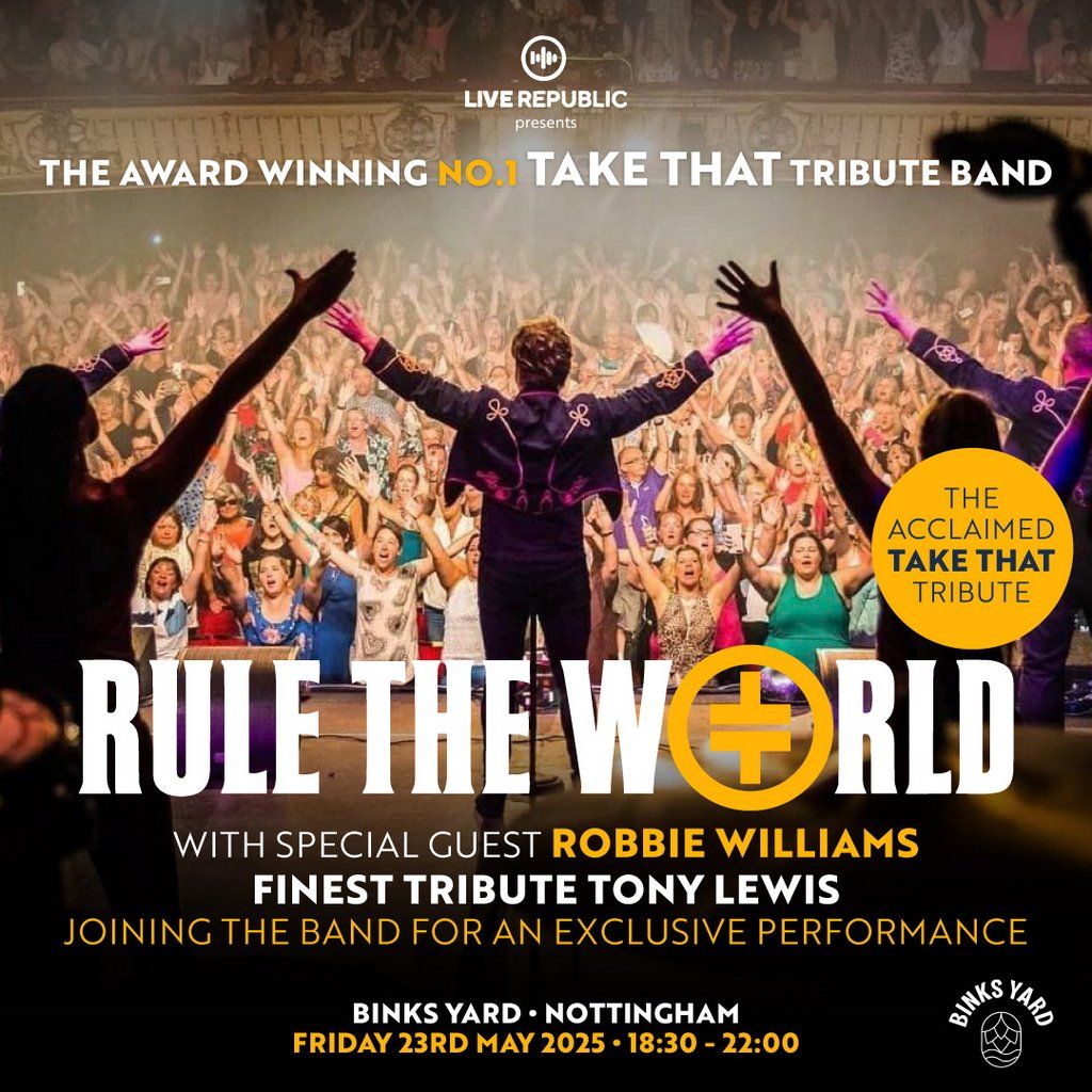 Rule The World - The World's No1 Take That Tribute Band | Binks