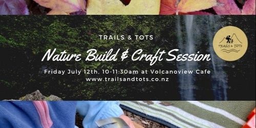 Trails & Tots Nature Build & Craft