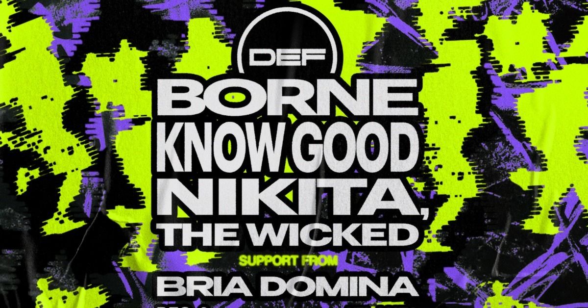 DEF with borne, Know Good, Nikita The Wicked, Bria Domina