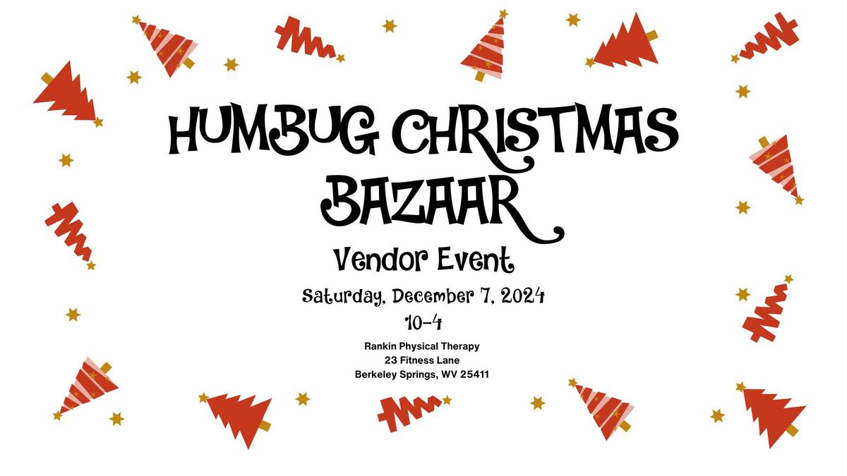 4th Annual Humbug Christmas Bazaar