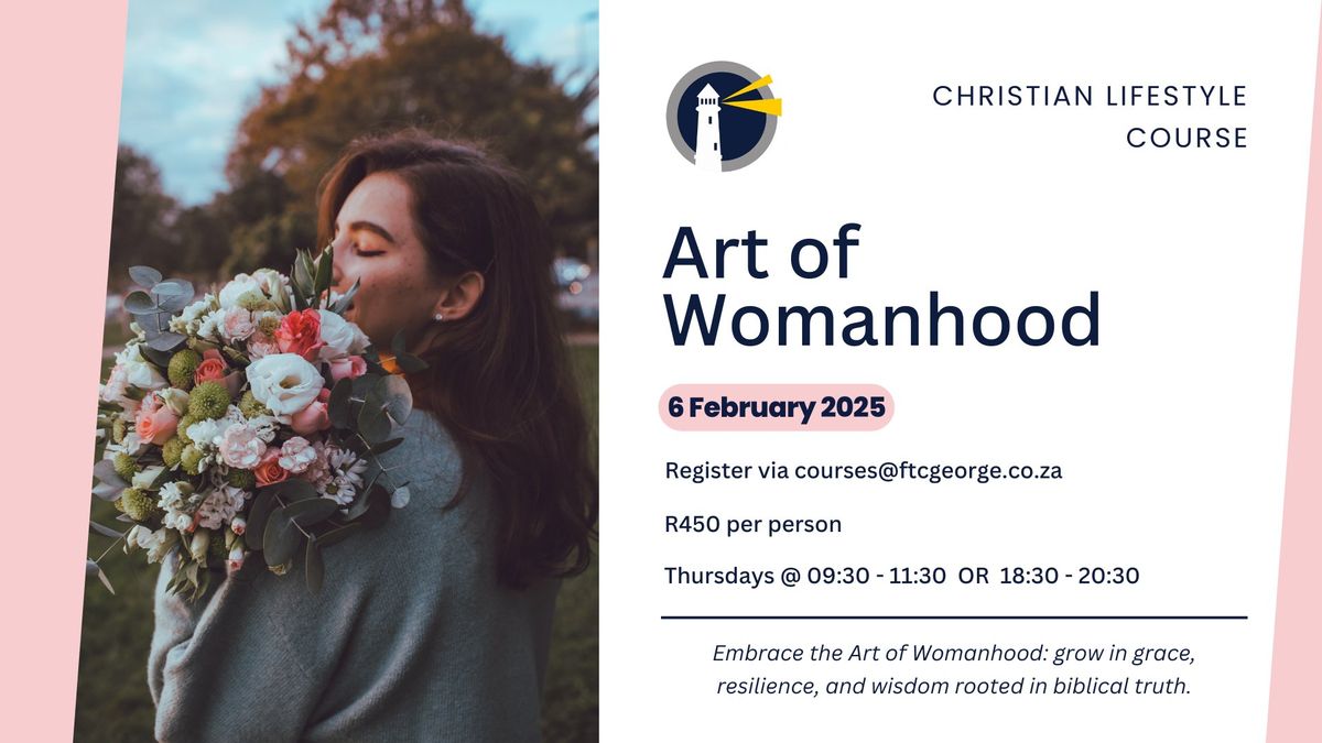 Art of Womanhood Course