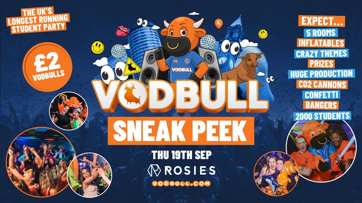  ? VODBULL at ROSIES!! ? FRESHERS SNEAK PEEK! 19\/09 ? Aston &amp; BCU Welcome!! [?FINAL 100 TIX?]