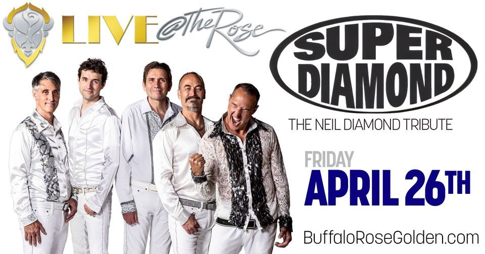 Super Diamond - The Ultimate Neil Diamond Experience LIVE at The Rose