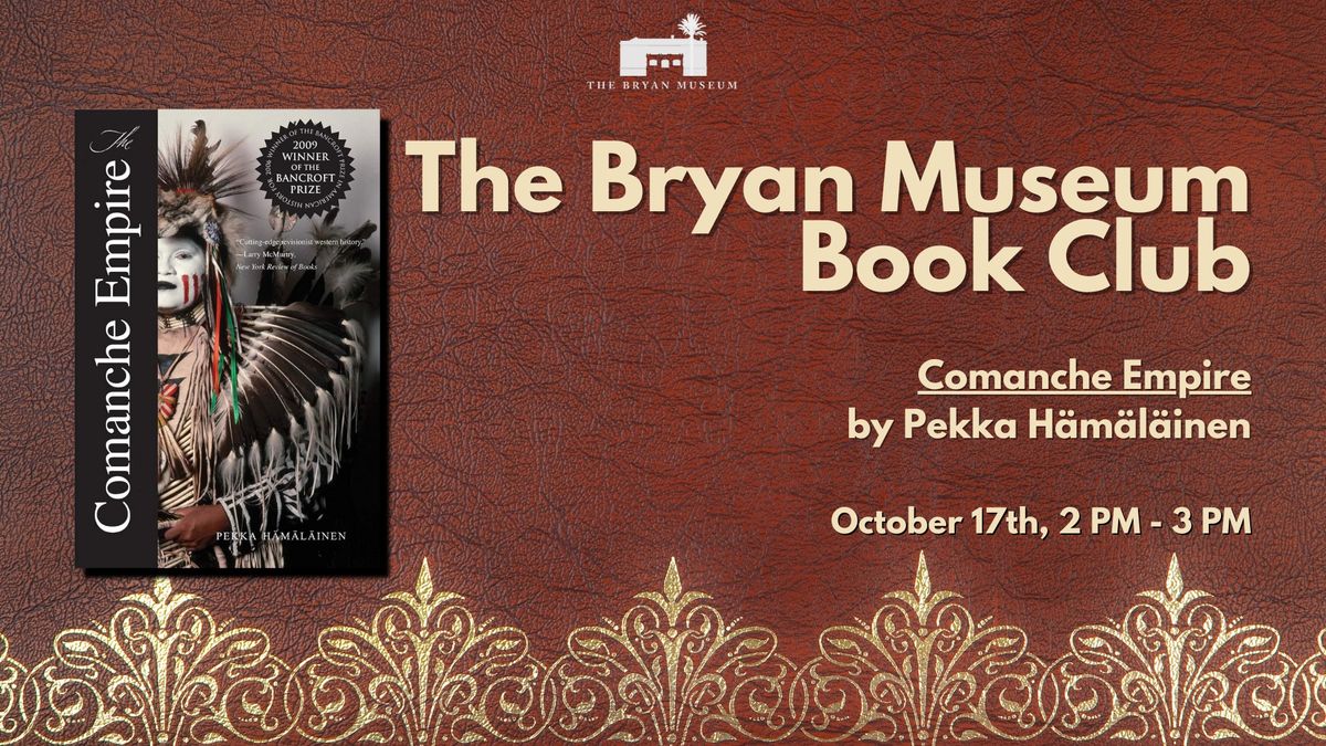 Book Club at The Bryan: The Comanche Empire