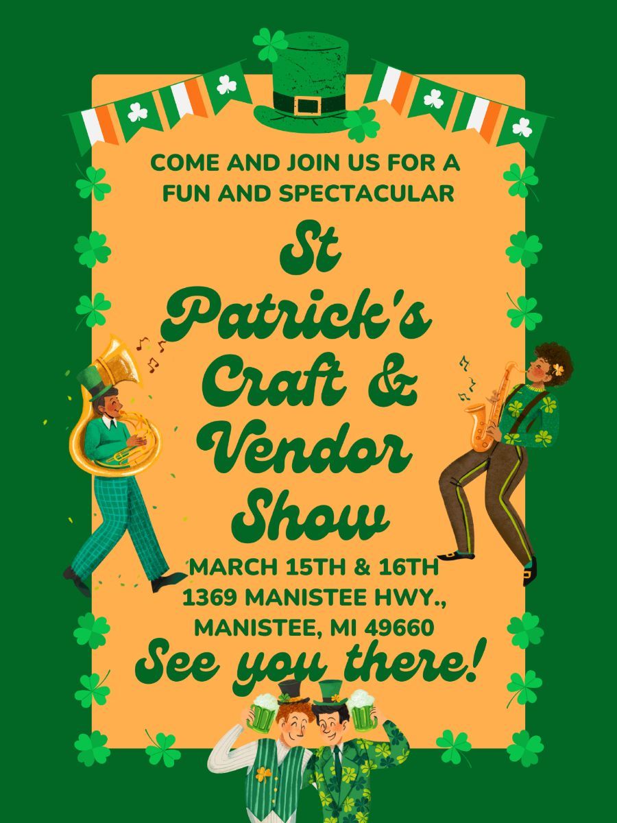 St. Patrick's Day Craft Show and Vendor Show