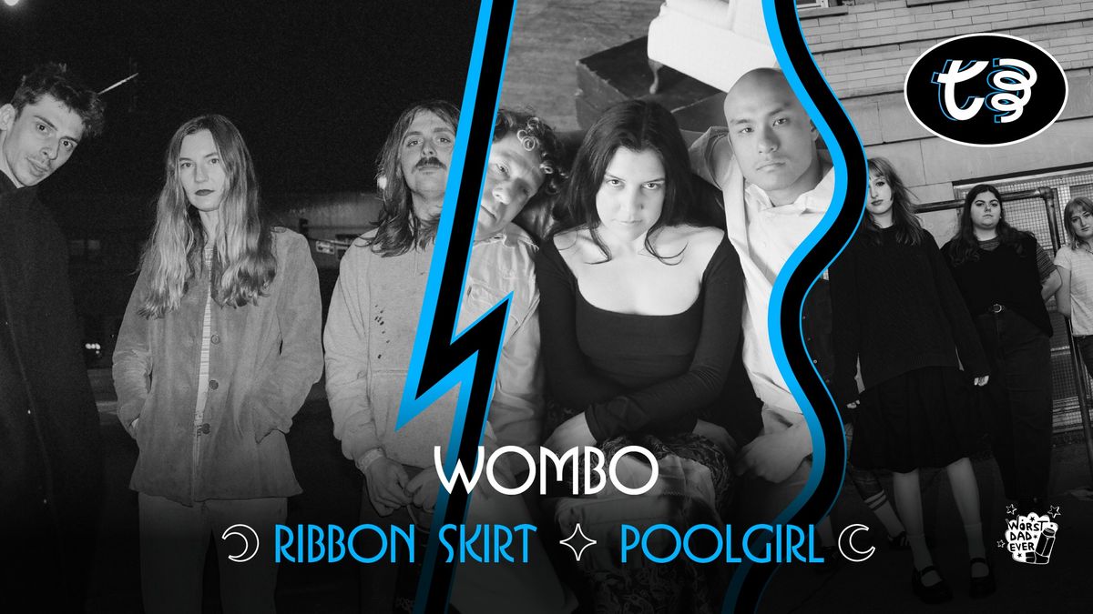 Wombo + Poolgirl + Ribbon Skirt @ Sala Rossa