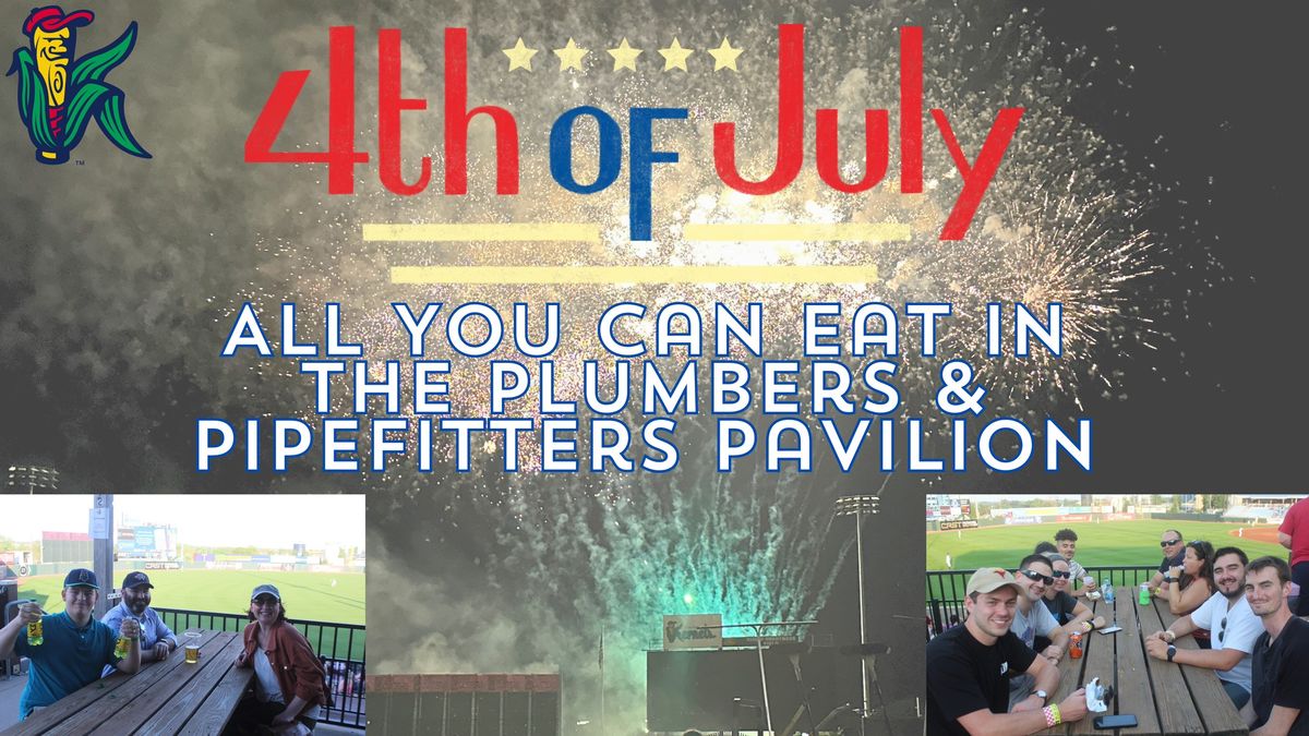 4th of July - All You Can Eat Special on the Plumbers & Pipefitters Pavilion