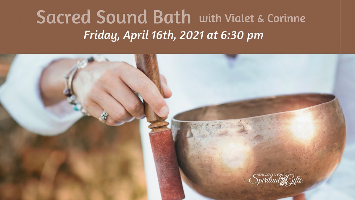 Sacred Sound Bath - SOLD OUT