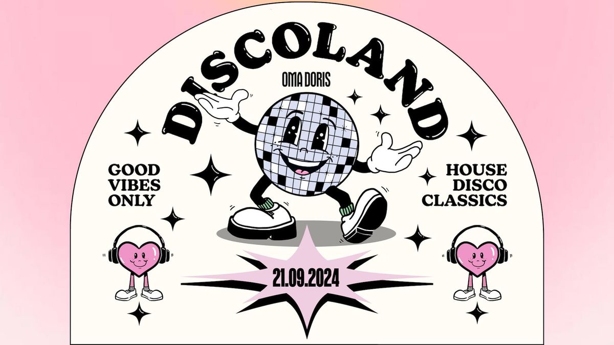 Discoland w\/ Orbital Drum System, Pietzke, Robert Fernys \u2022 Disco \/ House \u2022 Oma Doris, Dortmund