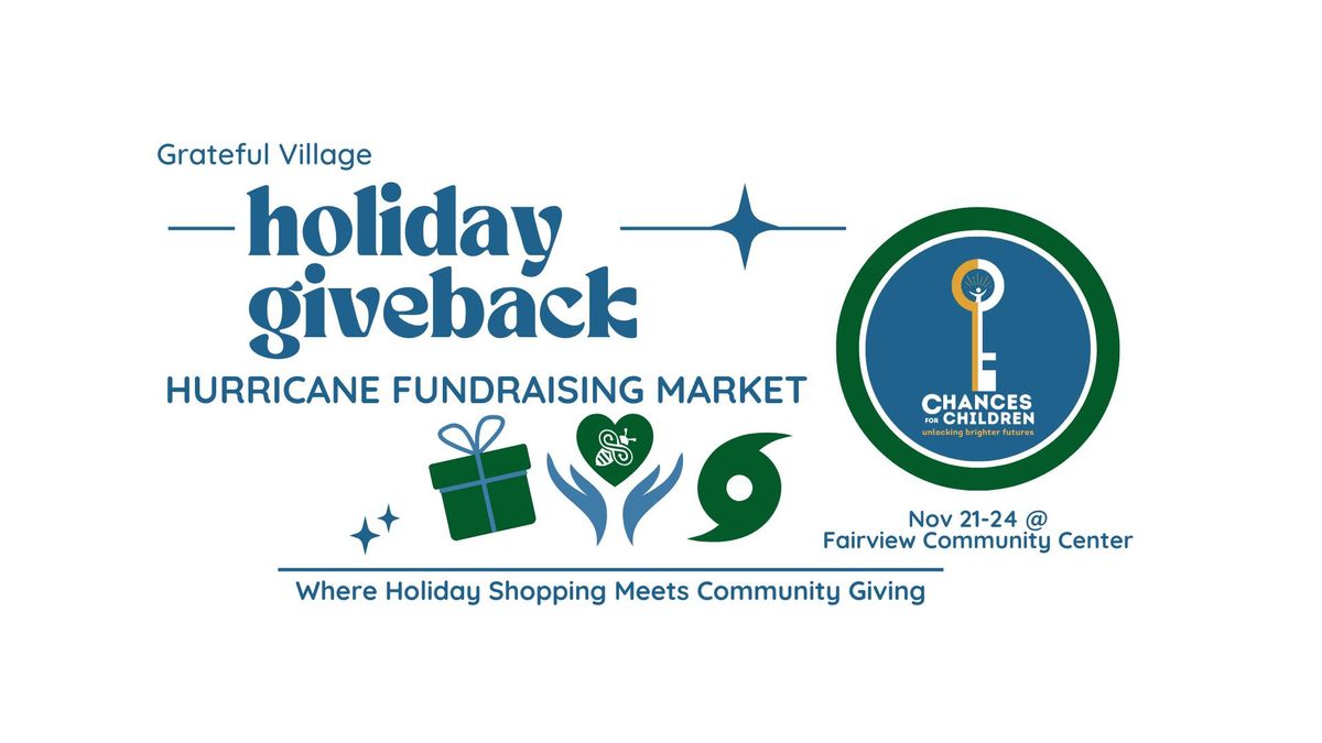 Grateful Village Holiday Giveback: for Hurricane Relief