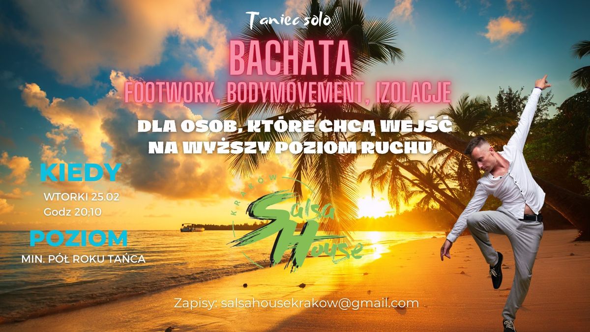 Bachata Solo \u2013 Footwork, Bodymovement, Izolacje