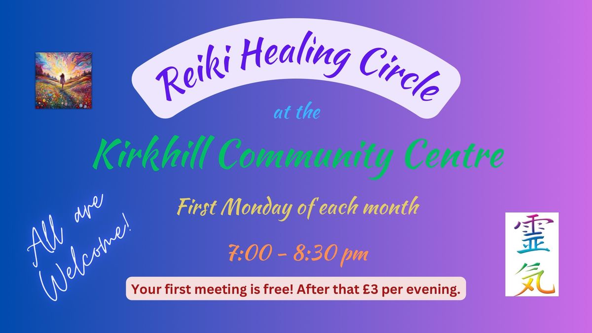 Reiki Healing Circle at Kirkhill Community Centre 