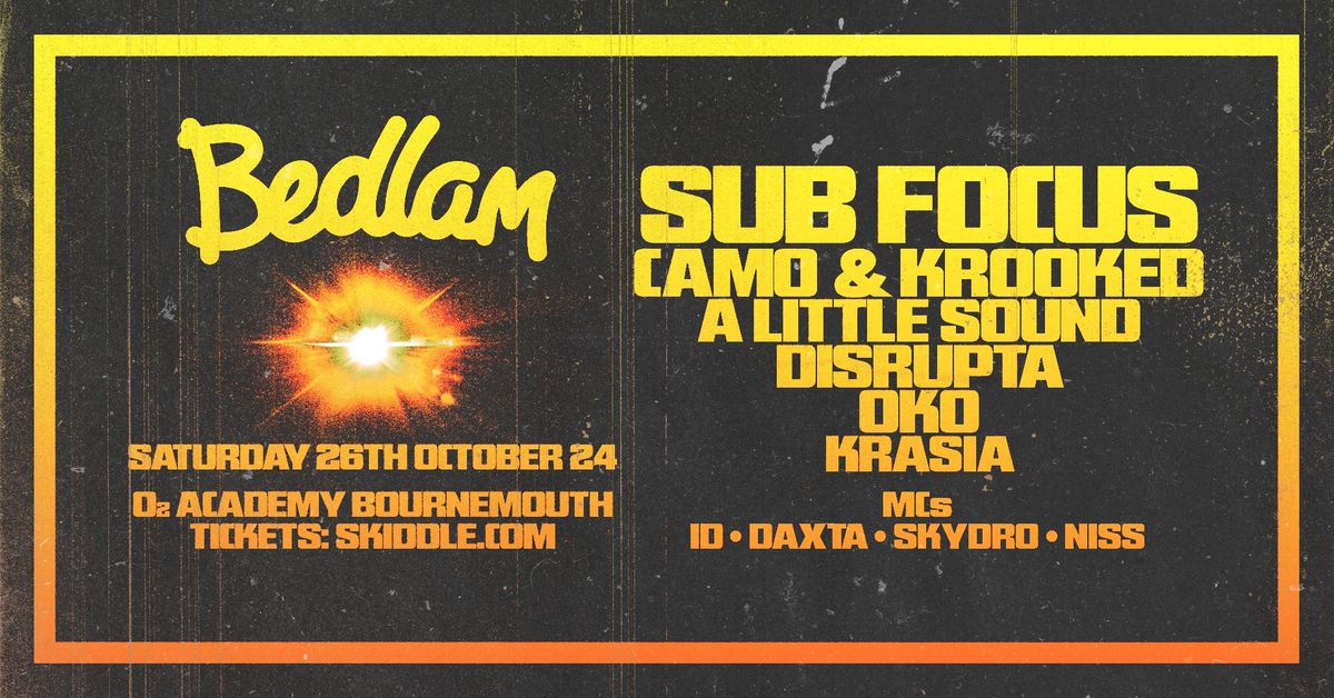 Sub Focus, Camo & Crooked, a Little Sound, Disrupta, Oko, Krasia