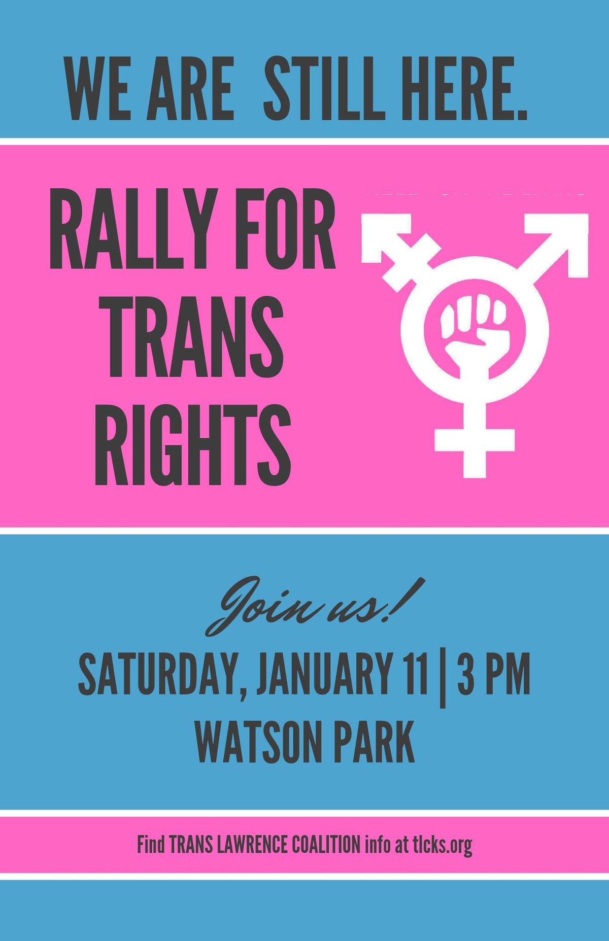 WE'RE STILL HERE: Rally for Trans Rights!