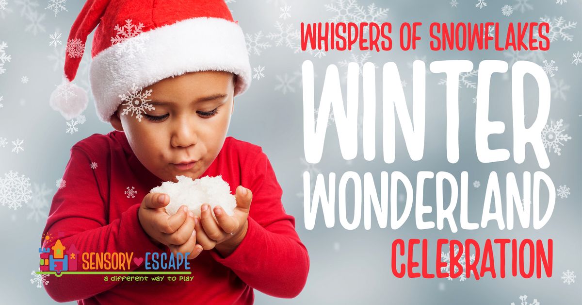 Whispers of Snowflakes: A Winter Wonderland Celebration