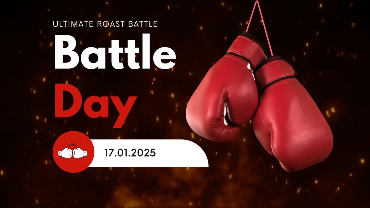 Battle Day- Roast Battle