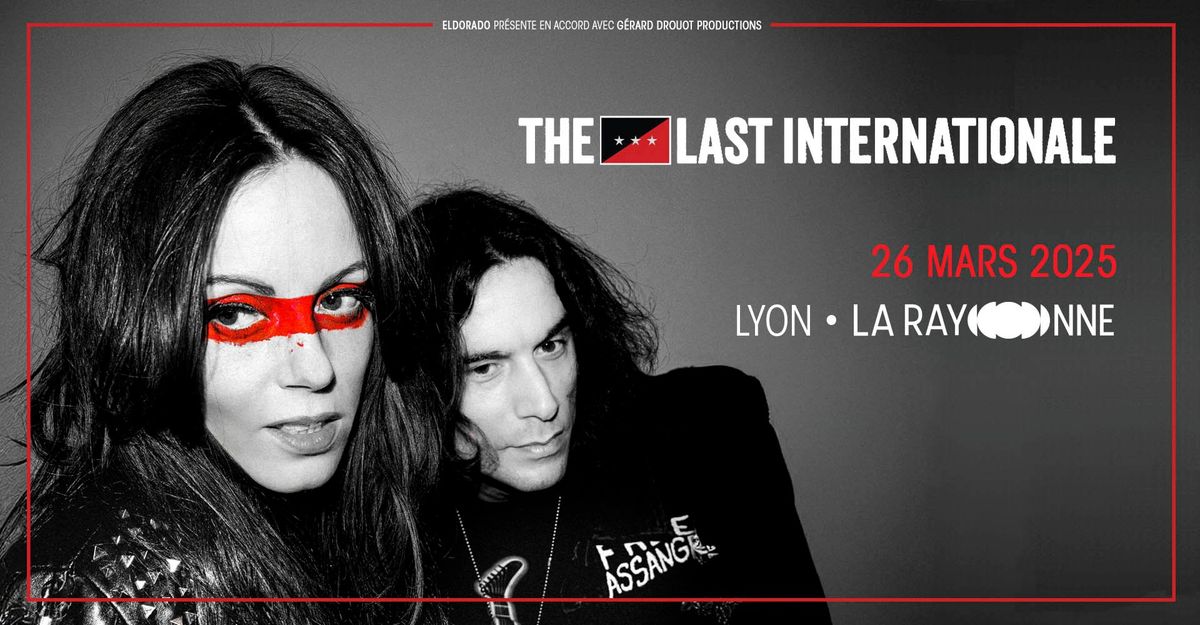 The Last Internationale \u2022 Lyon