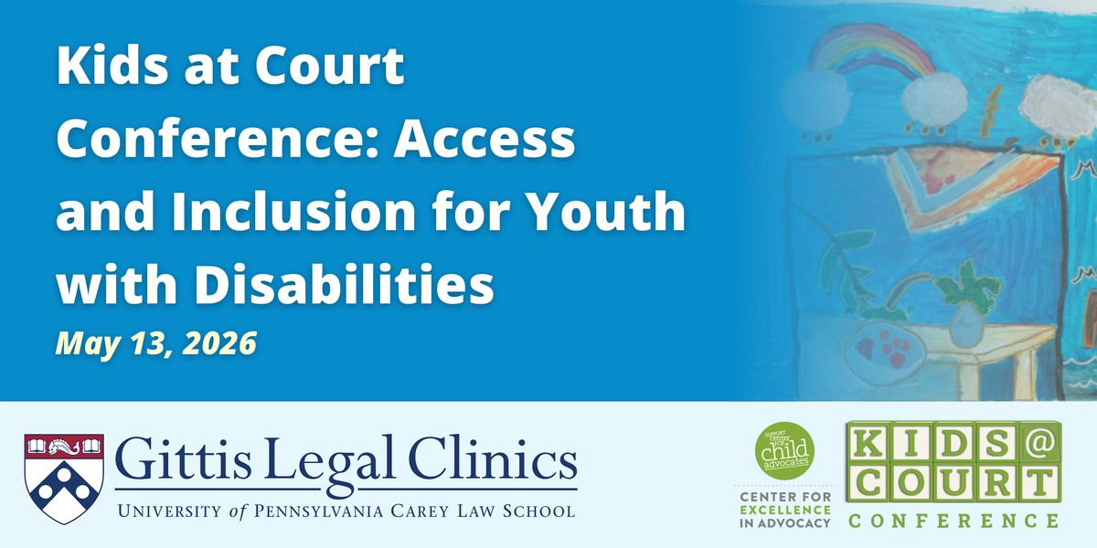 Kids at Court: Access & Inclusion for Youth with Disabilities - Philly